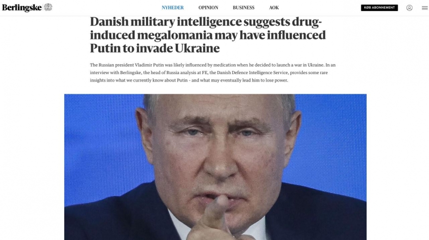 Путин мог принять решение о вторжении в Украину под влиянием медикаментов, - Berlingske