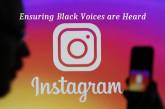 Instagram меняет приоритеты в пользу чернокожих