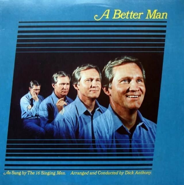 16 Singing Men – A Better Man (1981) музыкальные обложки, обложки, обложки альбомов, обложки виниловых пластинок, ретро, старые, старые пластинки, странное